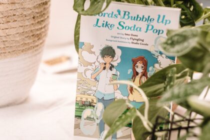 Words Bubble Up Like Soda Pop (Band 1) - Manga Rezension