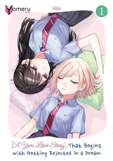 A Yuri Love Story That Begins with Getting Rejected in a Dream