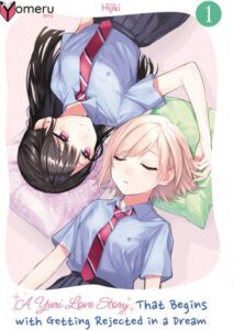 Cover zu A Yuri Love Story That Begins with Getting Rejected in a Dream
