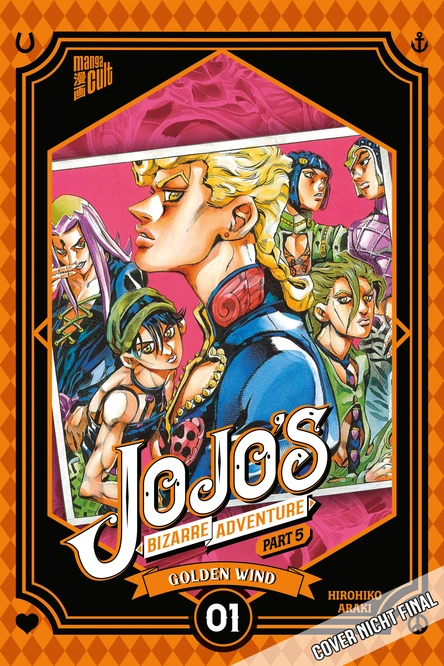 JoJo’s Bizarre Adventure – Part 5: Golden Wind
