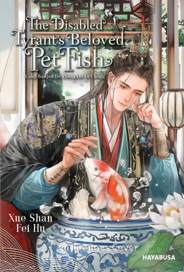 The Disabled Tyrant’s Beloved Pet Fish