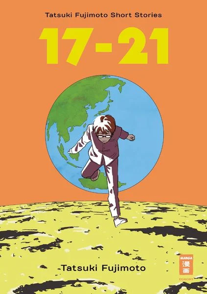 17–21 und 22–26 – Tatsuki Fujimoto Short Stories